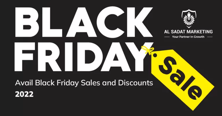 black friday sales and discounts 2022; avail black friday sales and discounts 2022; al sadat marketing