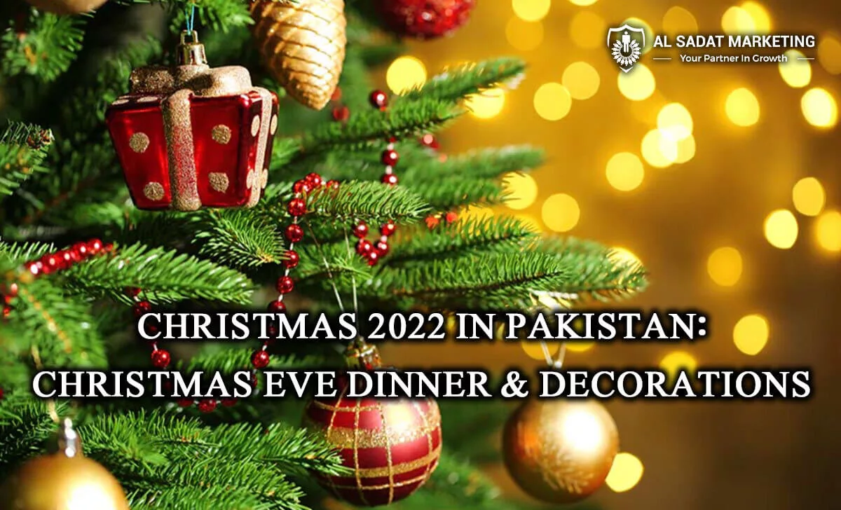 christmas 2022 in pakistan christmas eve dinner decorations al sadat marketing
