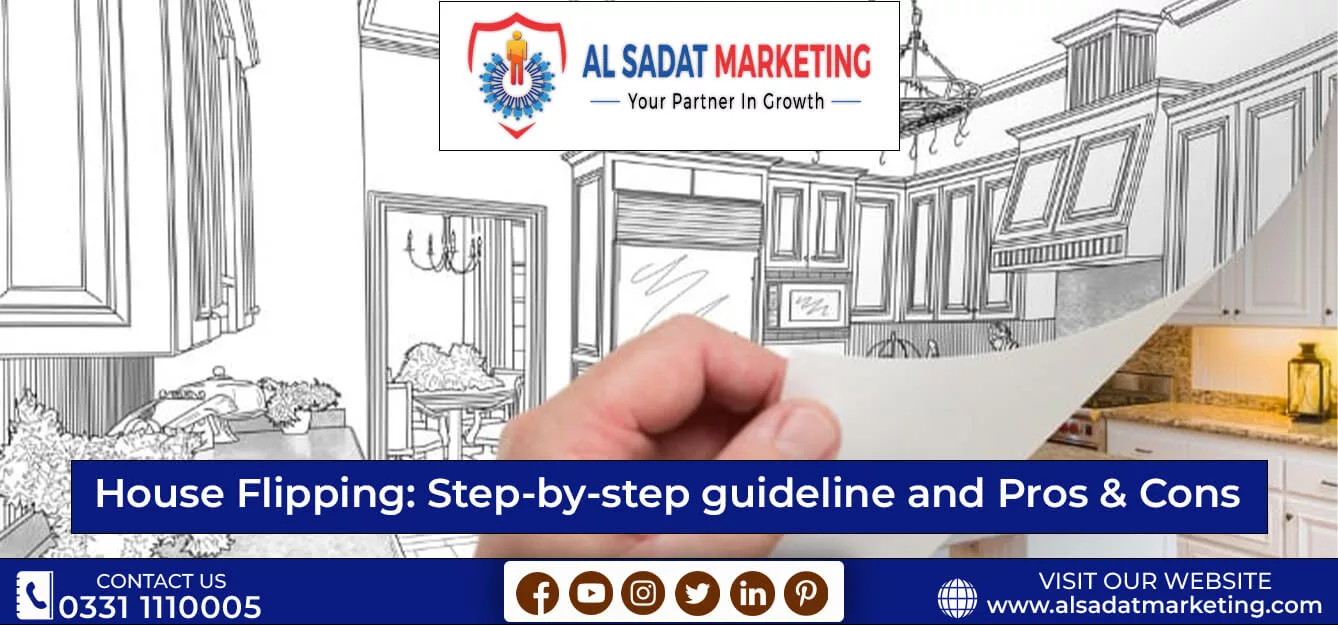 guideline to learn about house flipping in pakistan al sadat marketing
