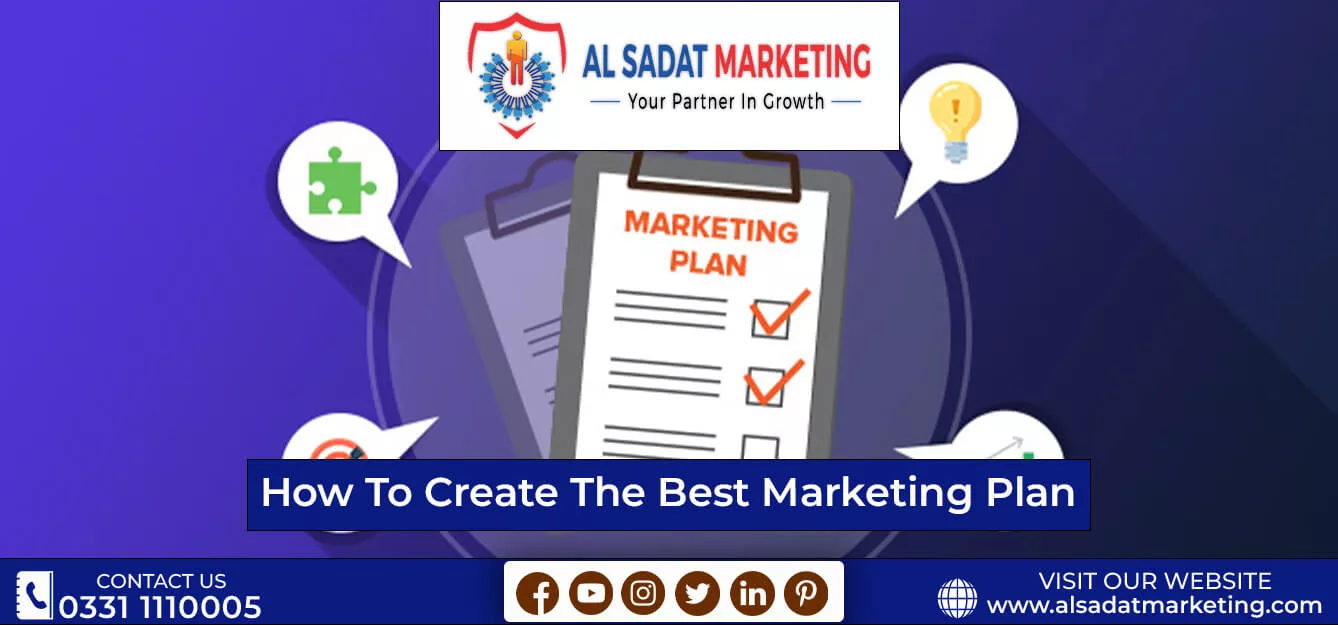 how to create the best marketing plan in pakistan 2023; al sadat marketing