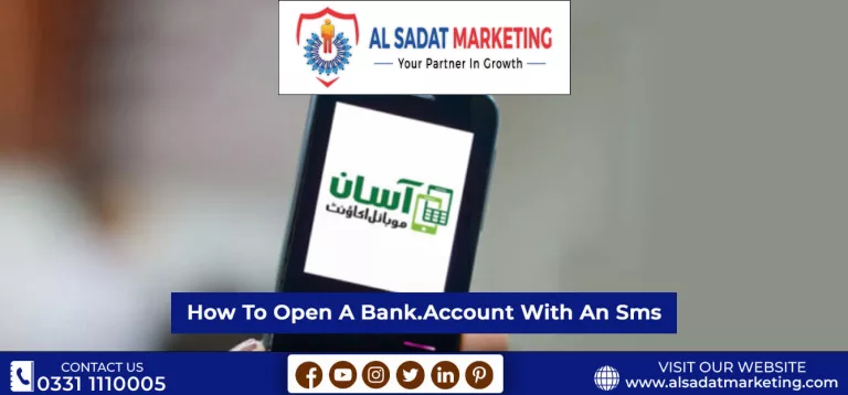 how to open a bank account with an sms in pakistan 2023 al sadat marketing