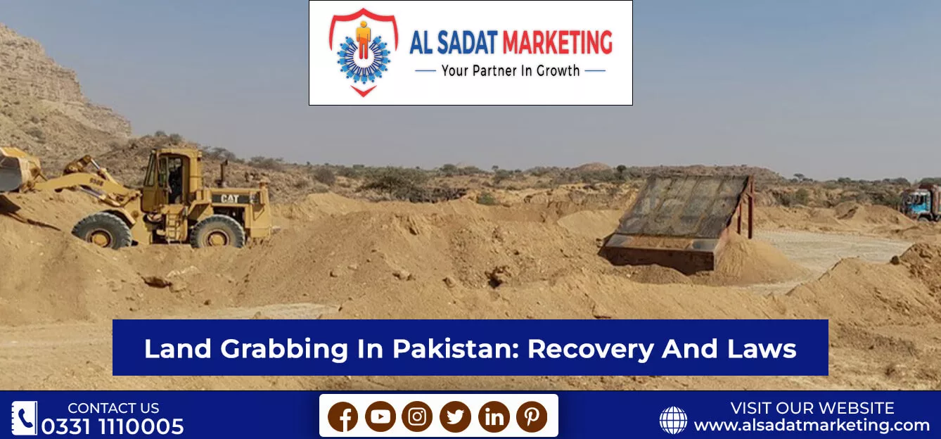 land grabbing in pakistan land grabbing recovery and laws 2023 al sadat marketing