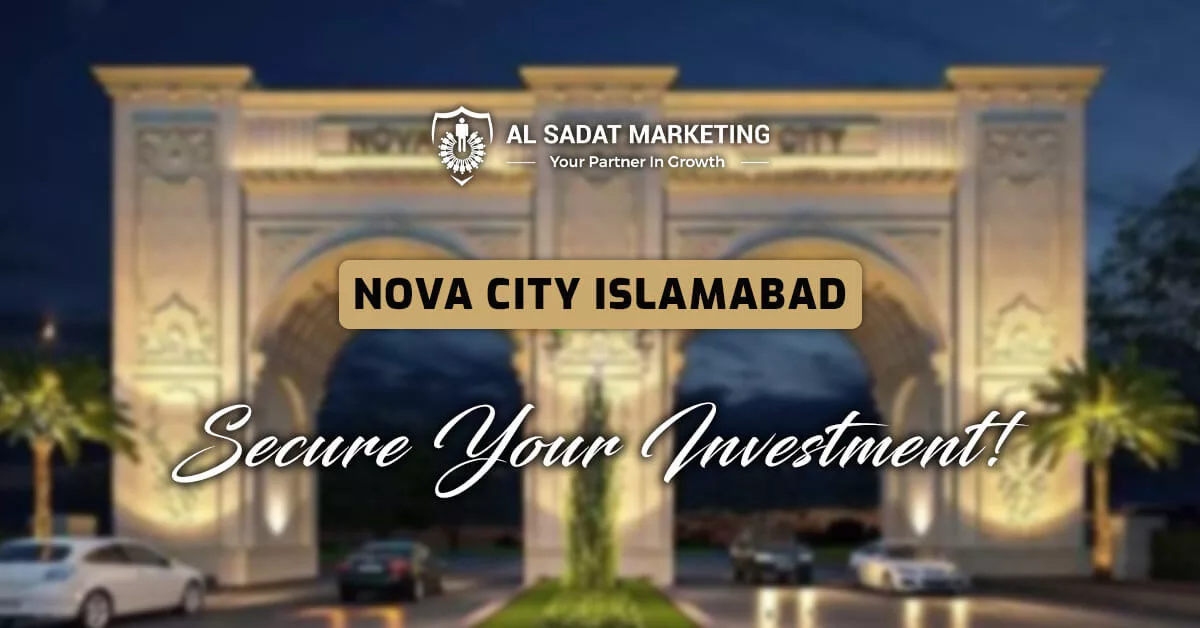 nova city islamabad housing project secure your investment 2023 al sadat marketing