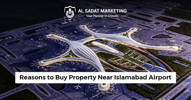 reasons to buy property near islamabad airport 2023 al sadat marketing