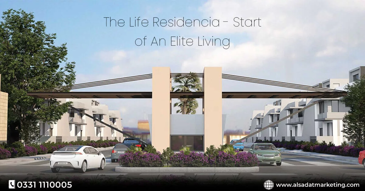 the life residencia start of an elite living 2023 al sadat marketing