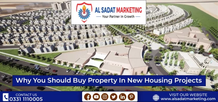 why you should buy a property in new housing projects in pakistan 2023 al sadat marketing