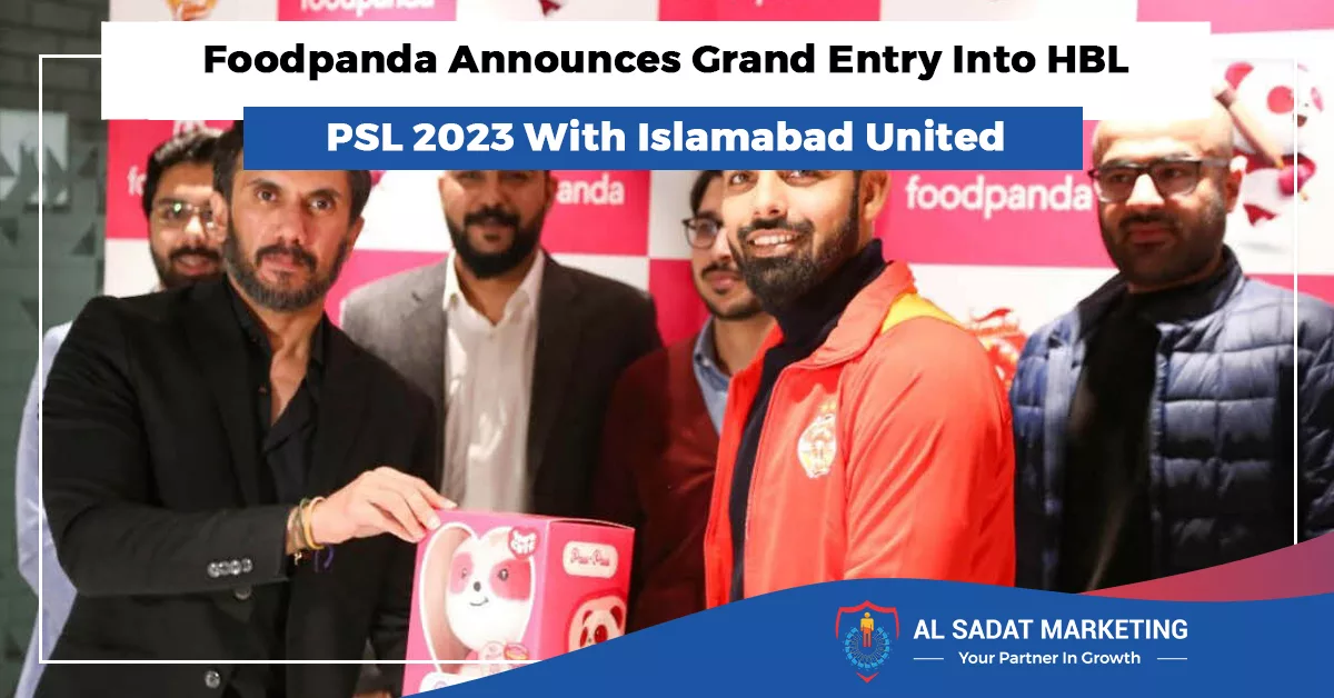foodpanda announce grand entry into hbl psl with islamabad united hbl psl 2023 al sadat marketing