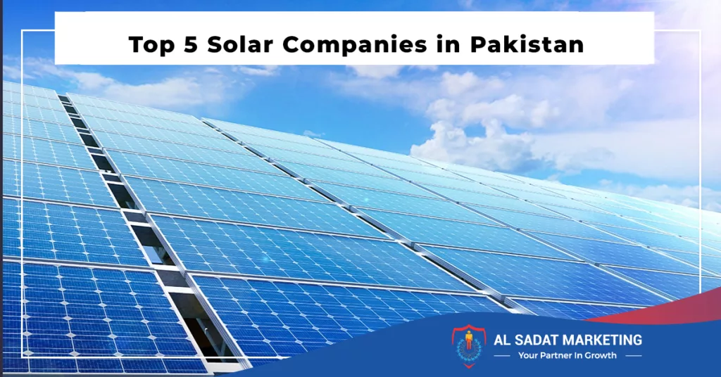 Top 5 Solar Companies In Pakistan