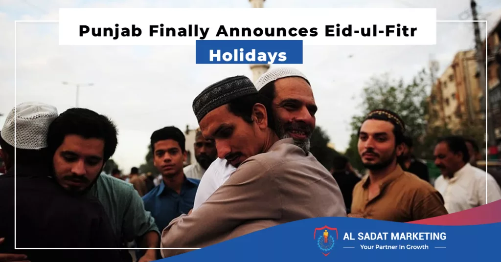 Punjab Finally Announces EidulFitr Holidays