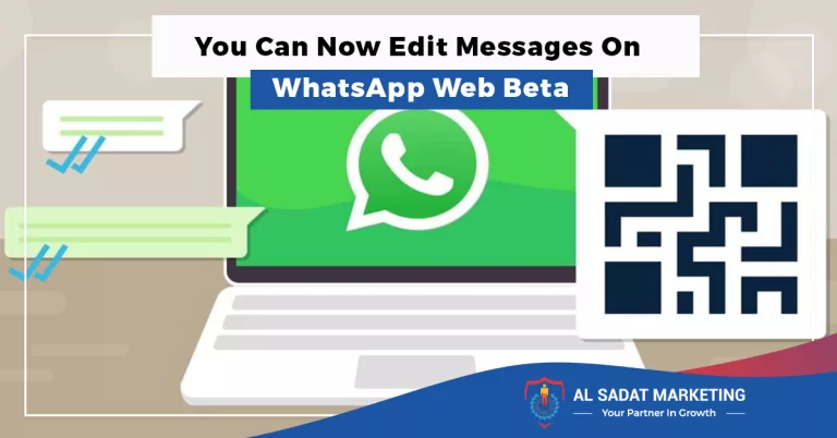 you can now edit messages on whatsapp web beta in 2023 al sadat marketing