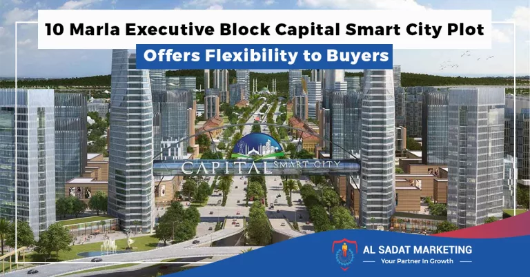 10 marla executive block capital smart city plot offers flexibility to buyers, al sadat marketing, real estate agency in blue area, blue area islamabad