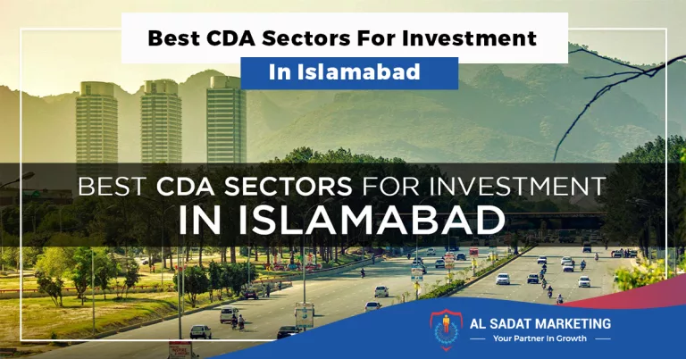 best cda sectors for investment in islamabad, al sadat marketing, real estate agency in blue area, blue area islamabad