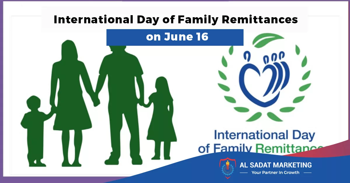 international day of family remittances–june 16 in 2023, al sadat marketing, real estate agency in blue area islamabad, pakistan