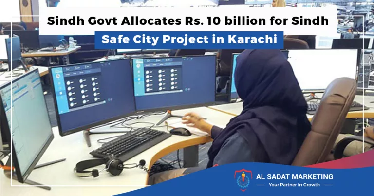 sindh govt allocates rs 10 billion for sindh safe city project in karachi in 2023, al sadat marketing, real estate agency in blue area, blue area islamabad