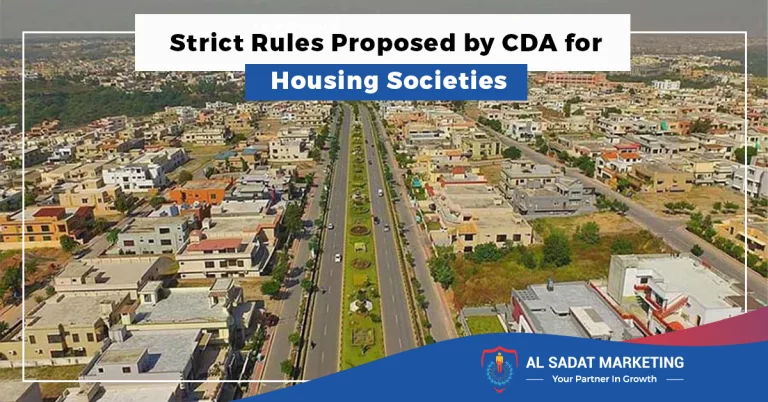 strict rules proposed by cda for housing societies 2023, al sadat marketing, real estate agency in blue area, islamabad