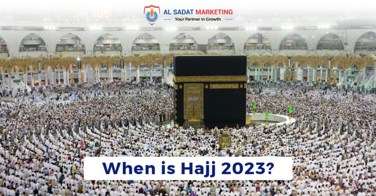 when is hajj 2023, hajj 2023, hajj info, al sadat marketing, the real estate agency in blue area, blue area islamabad