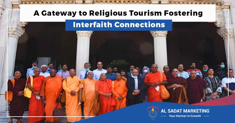 a gateway to religious tourism fostering interfaith connections in 2023, al sadat marketing