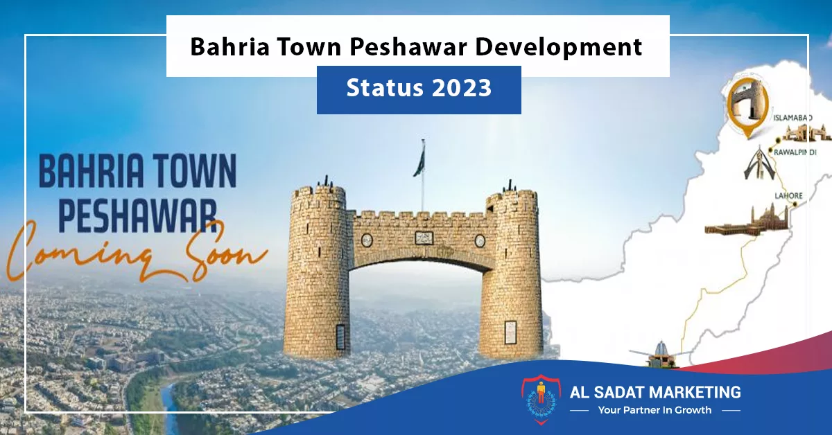 bahria town peshawar development status 2023, al sadat marketing, real estate agency in blue area islamabad, pakistan