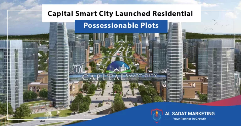 capital smart city launched residential possessionable plots, al sadat marketing, real estate agency in blue area islamabad, pakistan