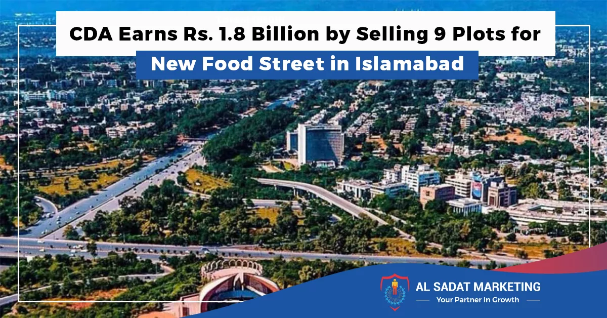 cda news - new food street in islamabad - - al sadat marketing - alsadat marketing - al-sadat marketing - real estate agency - property portal - islamabad - rawalpindi - pakistan