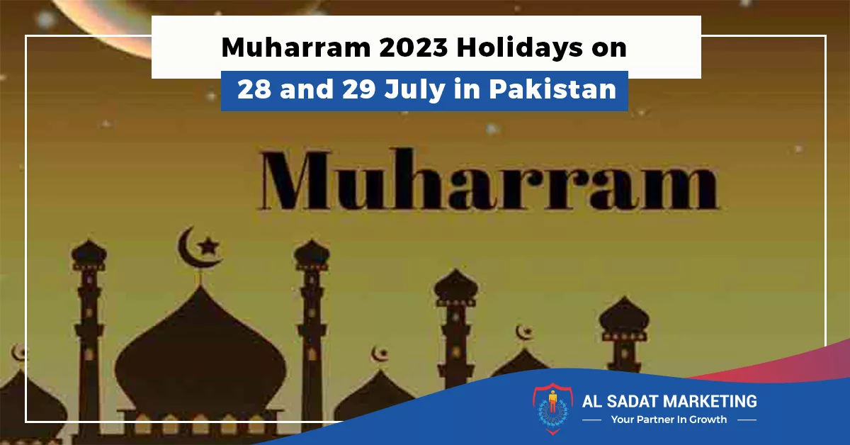 Muharram 2023 Holidays on 28 and 29 July in Pakistan