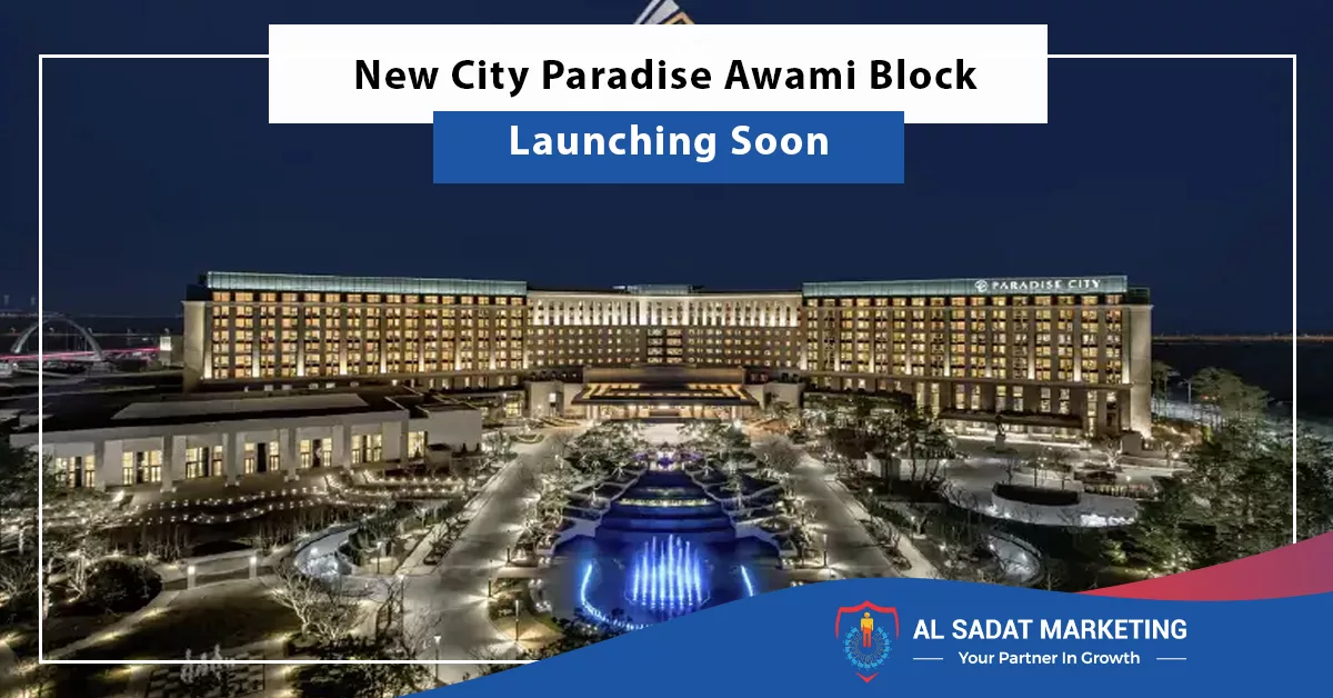 new city paradise awami block launching soon, al sadat marketing, real estate agency in blue area islamaabd pakistan