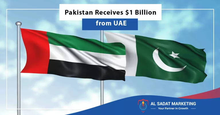 pakistan receives dollar1 billion from uae, al sadat marketing, real estate agency in blue area islamabad, pakistan