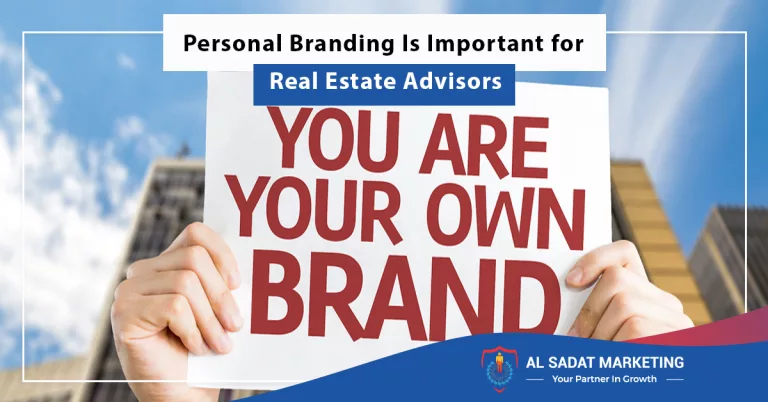 personal branding is important for real estate advisors, al sadat marketing, real estate agency in blue area islamabad, pakistan