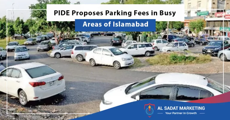 pide proposes parking fees in busy areas of islamabad, al sadat marketing, real estate agency in blue area islamabad, pakistan