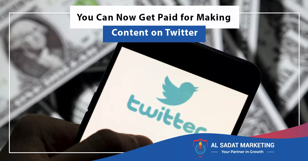 you can now get paid for making content on twitter, al sadat marketing, real estate agency in blue area islamabad, pakistan