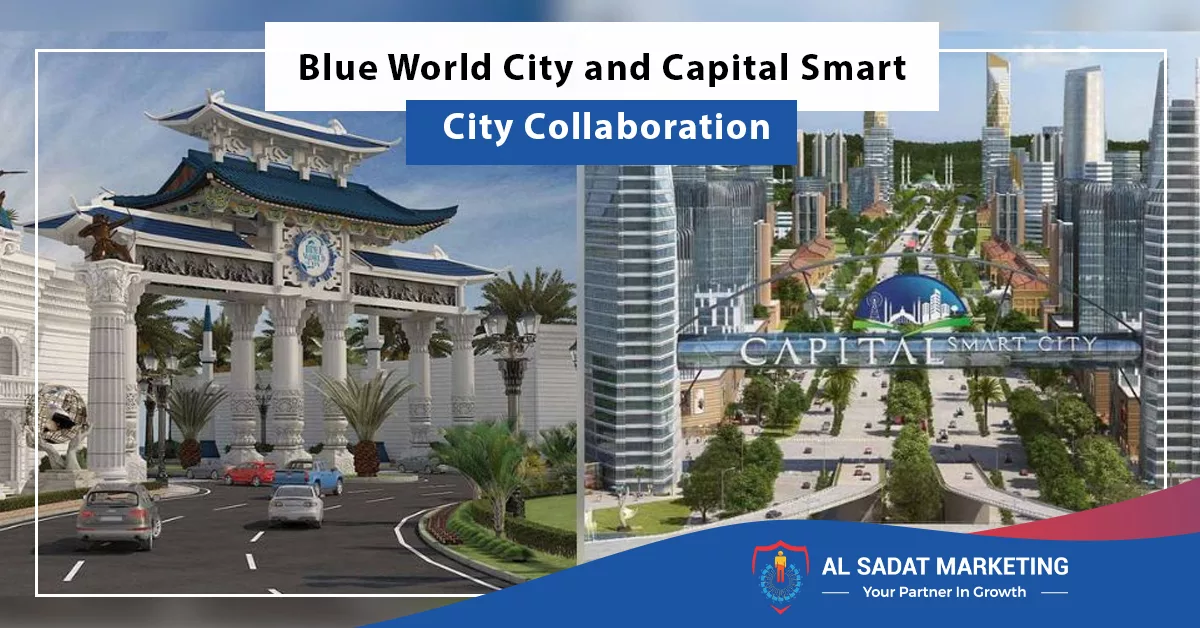 blue world city and capital smart city collaboration, al sadat marketing, real estate agency in blue rea islamabad pakistan