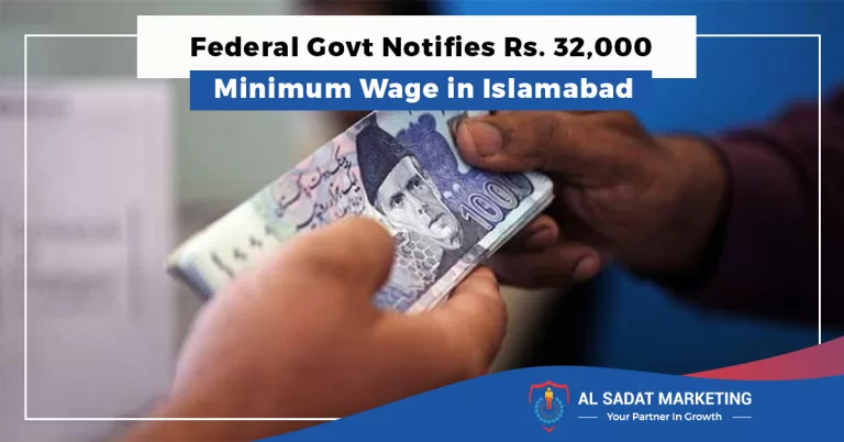 federal govt notifies rs 32000 minimum wage in islamabad 2023, al sadat marketing