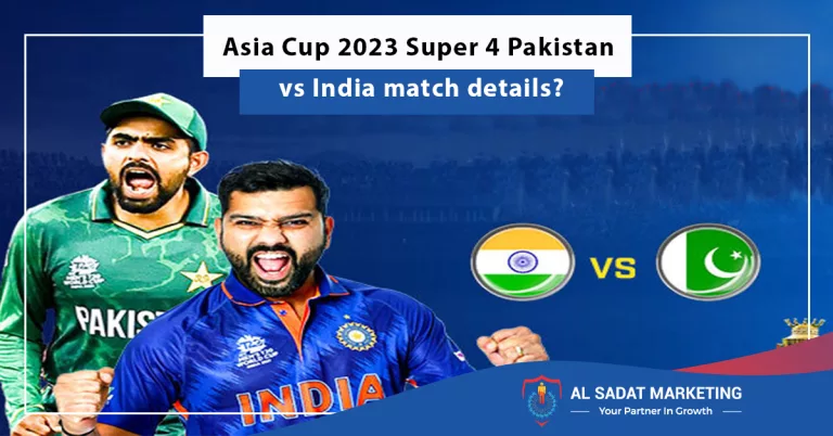 asia cup 2023 super 4 pakistan vs india match details, al sadat marketing, real estate agency in blue area islamabad pakistan