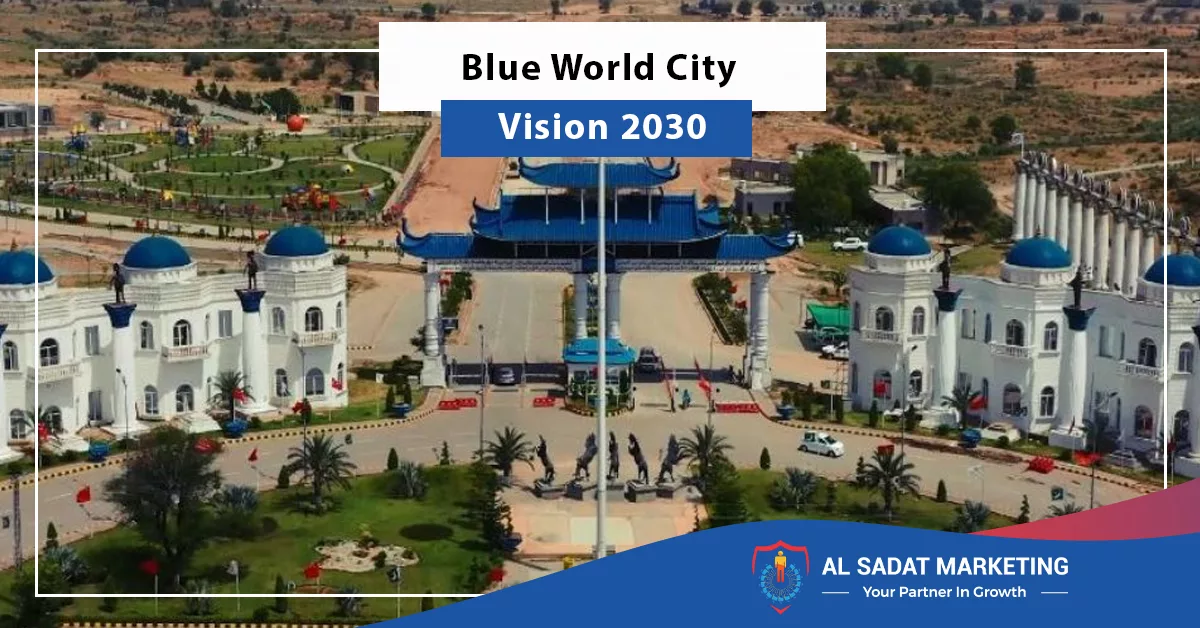 blue world city vision 2030, al sadat marketing, real estate agency in blue area islamabad pakistan