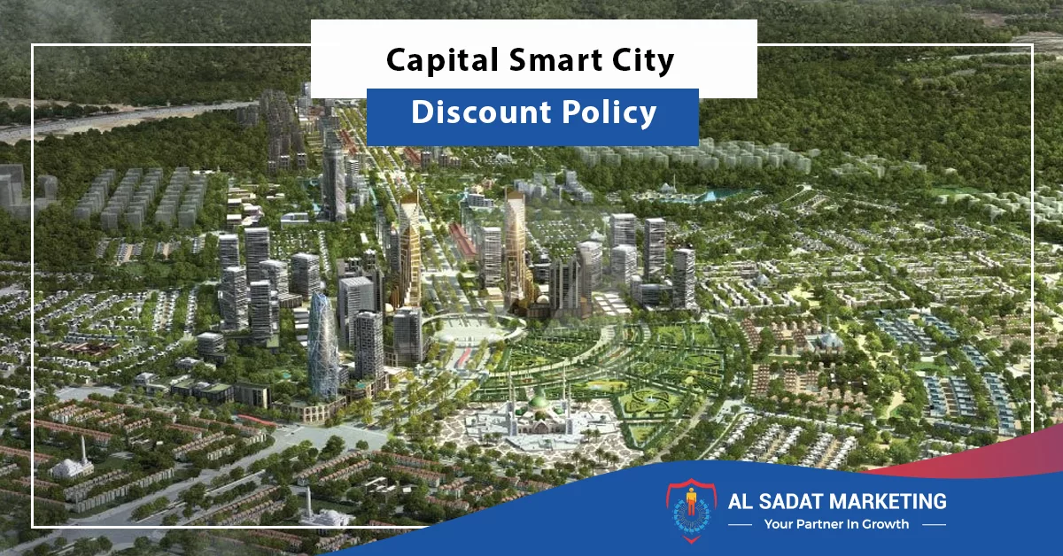 capital smart city discount policy, al sadat marketing, real estate agency in blue area islamabad pakistan