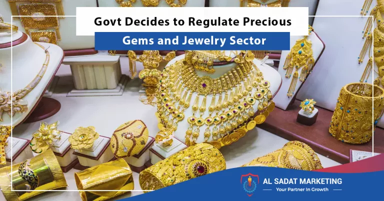 govt decides to regulate precious gems and jewelry sector, al sadat marketing, real estate agency in blue area islamabad pakistan