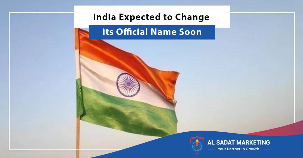 india expected to change its official name soon, al sadat marketing, real estate agency in blue area islamabad