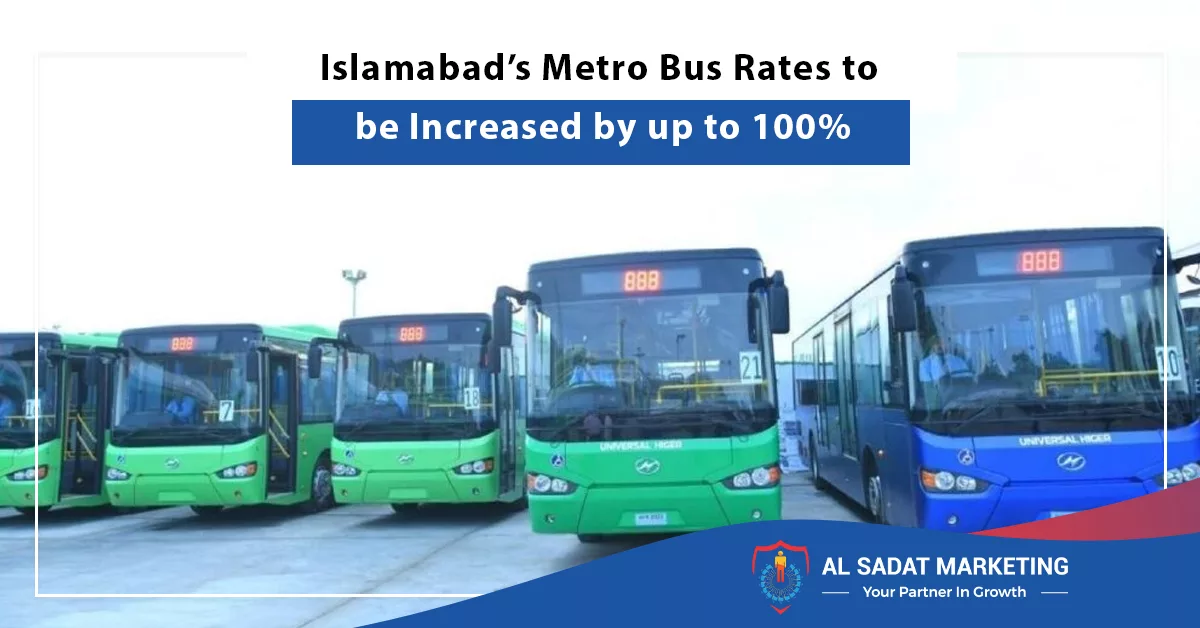 islamabads metro bus rates to be increased by up to 100, al sadat marketing, real estate agency in blue area islamabad pakistan;