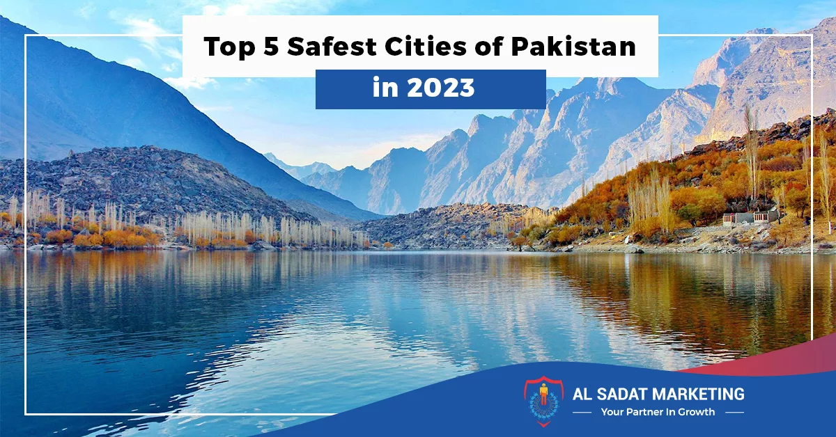 top 5 safest cities of pakistan in 2023, al sadat marketing, real estate agency in blue area islamabad pakistan
