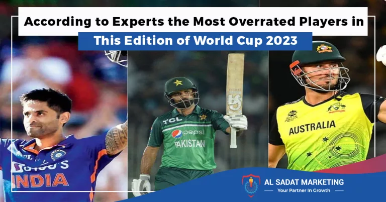 according to experts the most overrated players in this edition of world cup 2023, al sadat marketing, real estate agency in blue area islamabad pakistan