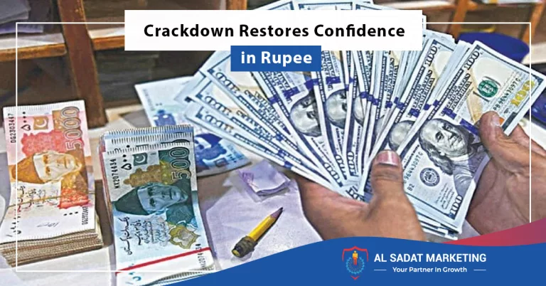 crackdown restores confidence in rupee, al sadat marketing, real estate agency in blue rea islamabad pakistan