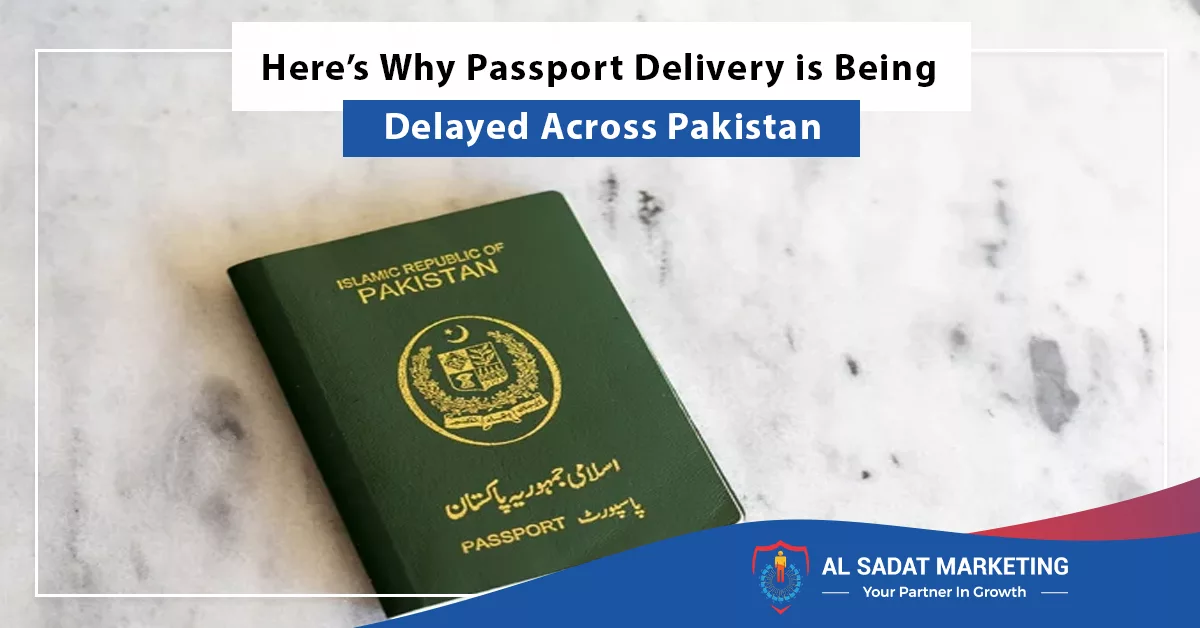 here’s why passport delivery is being delayed across pakistan, al sadat marketing, real estate agency in blue rea islamabad pakistan