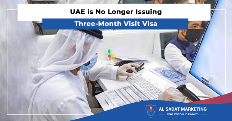 uae is no longer issuing three-month visit visa, al sadat marketing, real estate agency in blue area islamabad