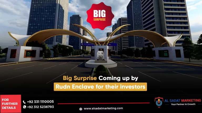 big surprise coming up by rudn enclave for their investors, al sadat marketing, real estate agency in blue area islamabad