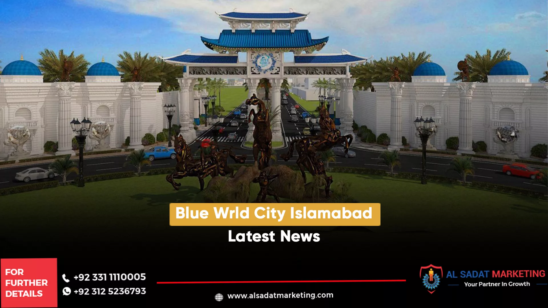 blue world city islamabad latest news, al sadat marketing, real estate agency in blue area islamabad