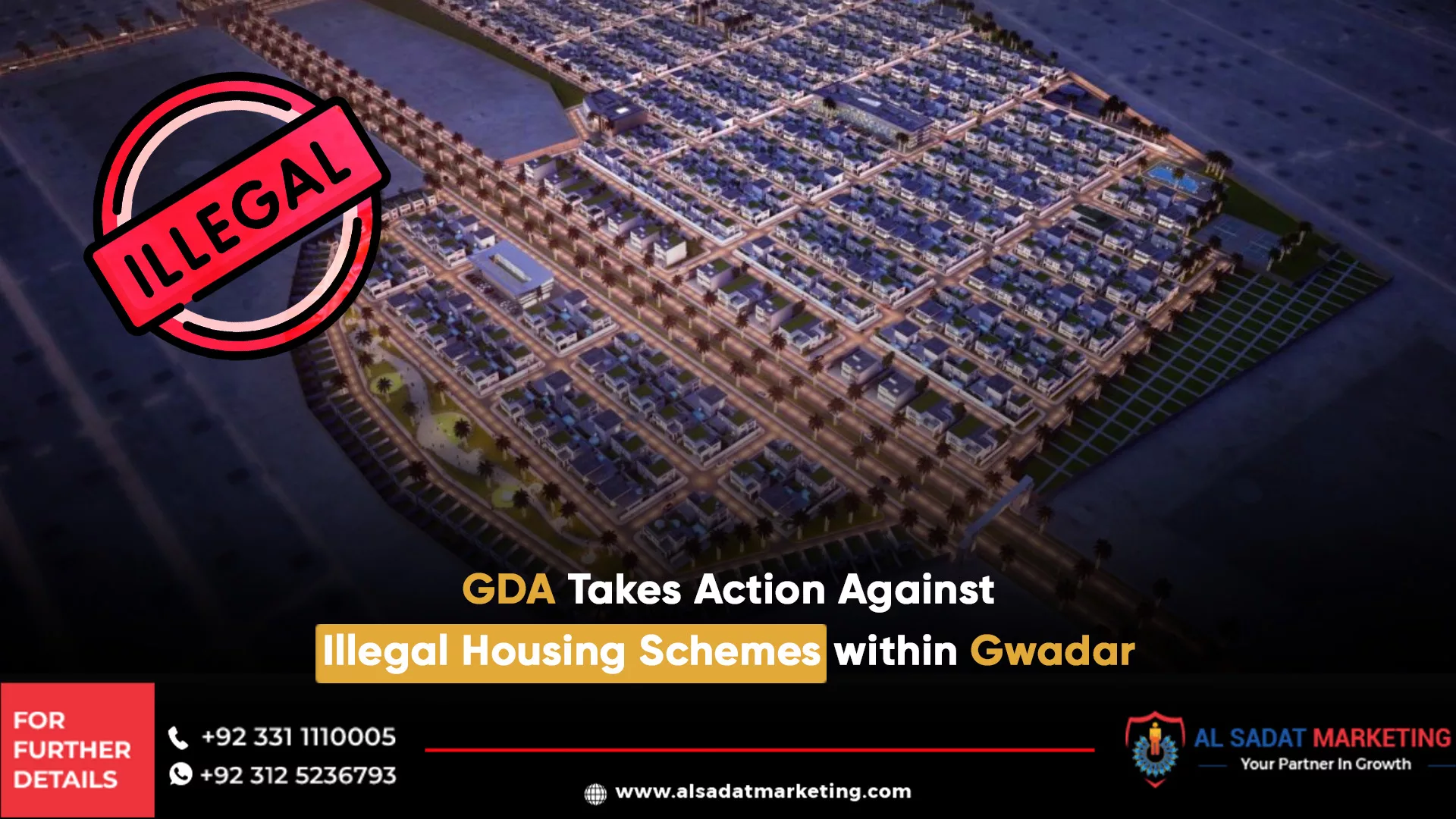 gda takes action against illegal housing schemes within gwadar, al sadat marketing, real estate agency in blue area islamabad