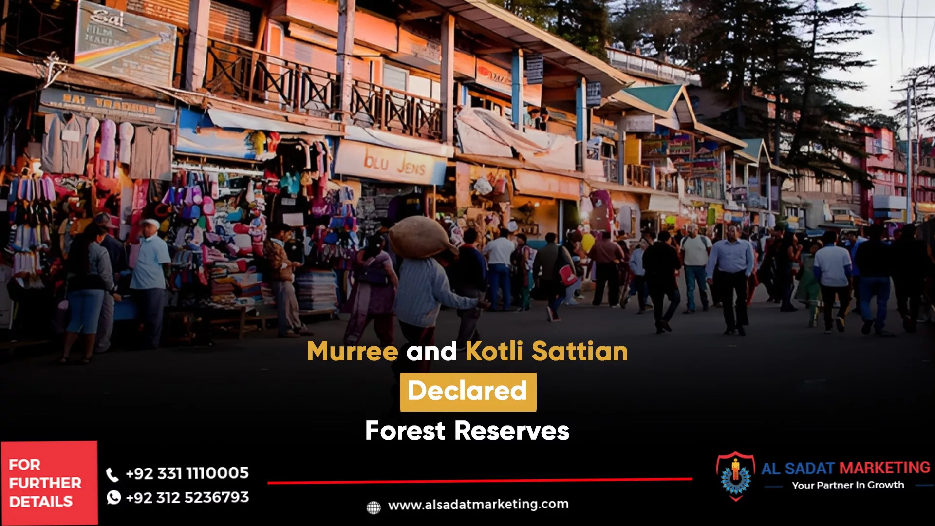 murree and kotli sattian declared forest reserves, al sadat marketing, real estate agency in blue area islamabad