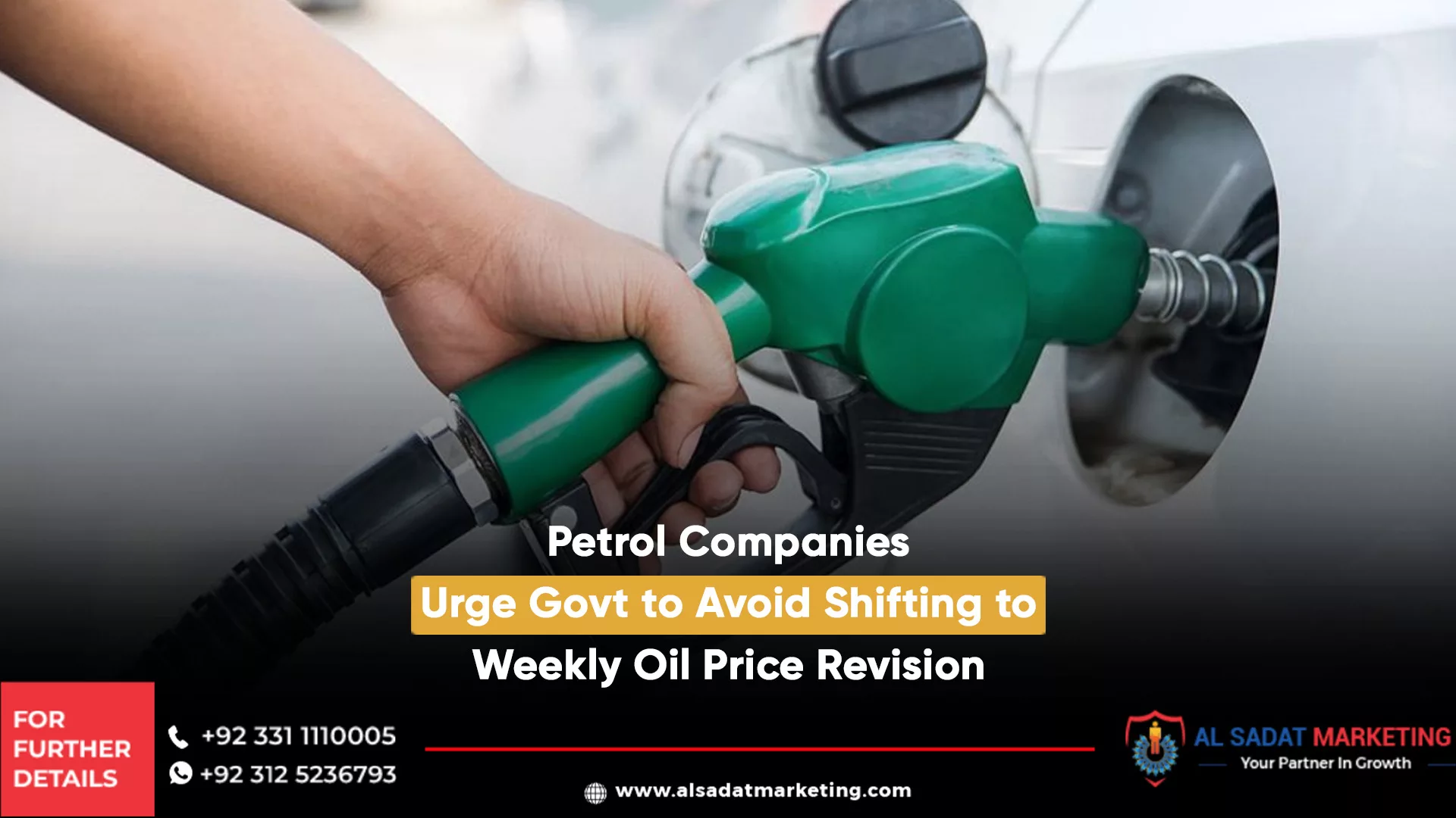 petrol companies urge govt to avoid shifting to weekly oil price revision, al sadat marketing, real estate agency in blue area islamabad