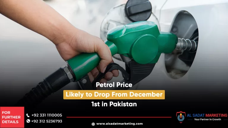 petrol price likely to drop from december 1st in pakistan, al sadat marketing, real estate agency in blue area islamabad
