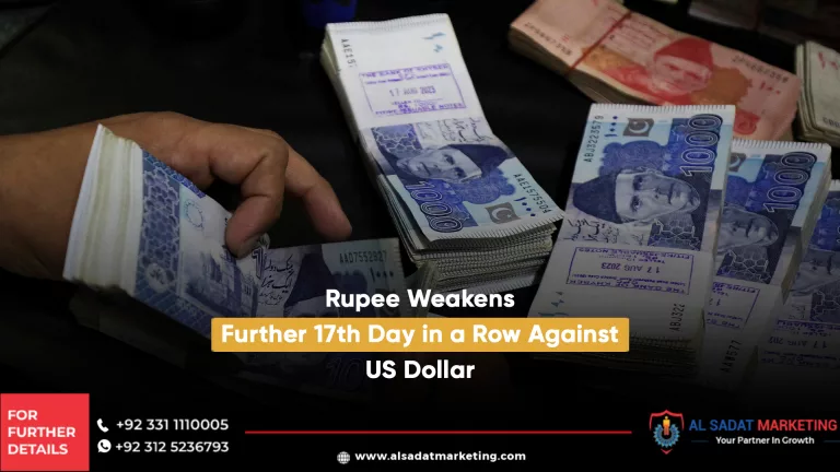 rupee weakens further 17th day in a row against us dollar, al sadat marketing, real estate agency in blue area islamabad